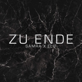 SAMRA X ELIF - ZU ENDE